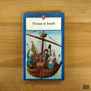 "Tristan et Iseult" - Le Livre de Poche