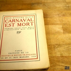 "Carnaval est mort" - Jean-Richard Bloch (Edition Originale) NRF