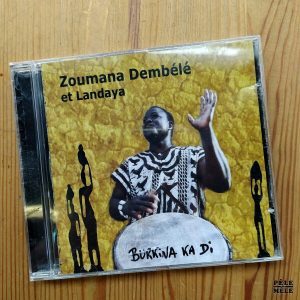 Zoumana Dembélé et Landaya "Burkina Ka Di" (ART EVOLUTION, 2006)