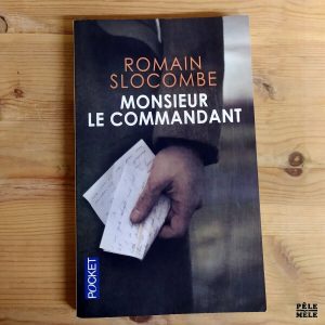 Romain Slocombe "Monsieur le Commandant" (POCKET)
