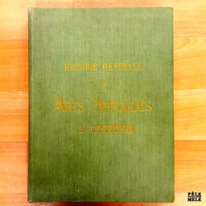 "Histoire générale des Arts appliqués à l'industrie, tome 3" - Emile Molinier (Librairie centrale des Beaux-Arts)