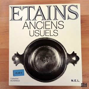 "Les étains anciens et usuels" - Dieter Nadolski (N.E.L.)