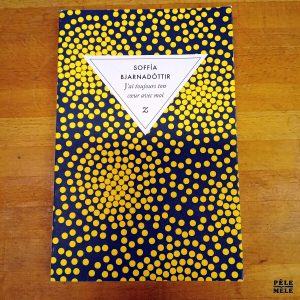 "J'ai toujours ton cœur avec moi" - Soffia Bjarnadottir