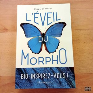 "L'éveil du Morpho" - Serge Berthier