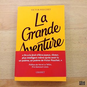 "La grande aventure" - Victor Pouchet