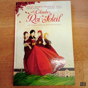 "Les Colombes du Roi Soleil" - Anne Marie Desplat-Duc