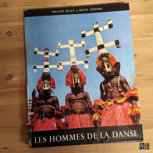 Michel Huet / Keita Fodeba "Les Hommes de la Danse" (GUILDE DU LIVRE, 1954)