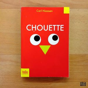 "Chouette" - Carl Hiaasen (Folio Junior)
