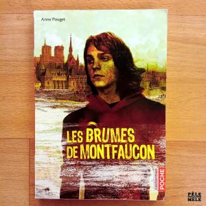 "Les brumes de Montfaucon" - Anne Pouget (Casterman)