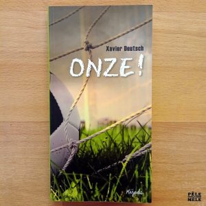 "Onze !" - Xavier Deutsch (Mijade)