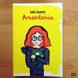 "Anastasia" - Lois Lowry (École des loisirs)