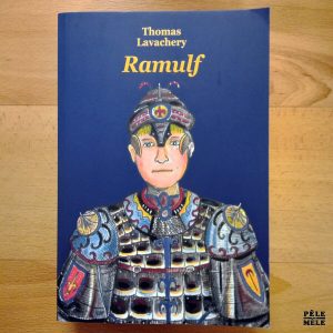 "Ramulf" - Thomas Lavachery (École des loisirs)