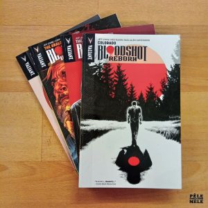 "Bloodshot Reborn" vol. 1-4 - Lemire, Suayan, Allèn & Baron (Valiant)