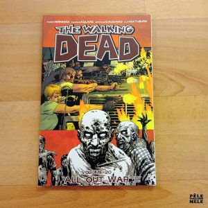 "The Walking Dead, Vol. 20 : All Out War" - Kirkman, Adlard, Gaudiano & Rathburn (Image)
