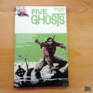 "Five Ghosts, Vol. 3 : Monsters & Men" - Barbiere & MooneyHam (Image)