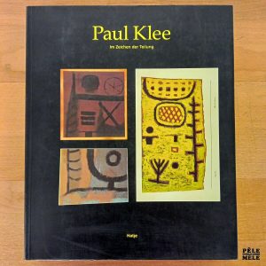 "Paul Klee : Im Zeichen der Teilung" (Hatje)