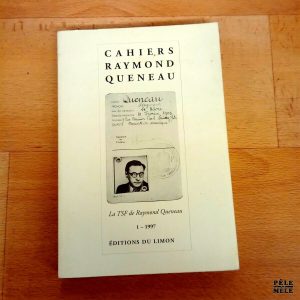 "Cahiers Raymond Queneau" - Editions du Limon