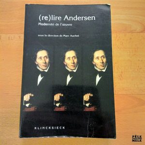 "(Re)lire Andersen, modernité de l'œuvre" - Sous la direction de Marc Auchet