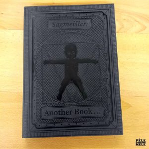 "Sagmeister Another book ... about Promotion & Sales Material" - edited by Stefan Sagmeister, Chantal Prud'Hom and Martin Woodtli (Mudac / Abrams)