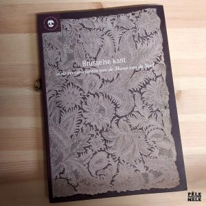 "Brusselse Kant in de Verzamelingen van de Musea van de Stad" (MUSUM VOOR HET KOSTUUM EN DE KANT, 2004)