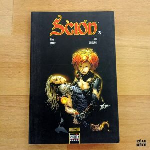 "Scion" n°3 - Ron Marz & Jim Cheung (Semic)