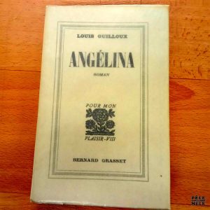 "Angélina" - Louis Guilloux / Chez Bernard Grasset 1934