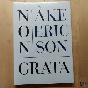 Ake Ericson "Non Grata" (GOST, 2018)