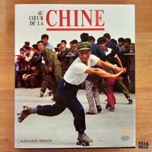 "Au cœur de la Chine" (Nathan Image)