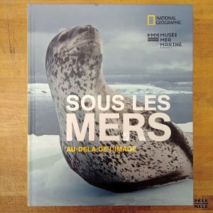 "Sous les mers, au-delà de l'image" (National Geographic)