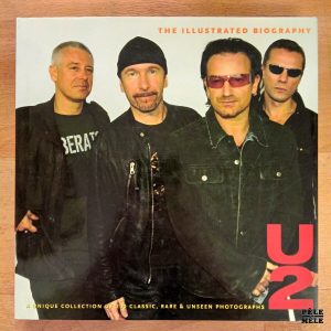 "U2 : The Illustrated Biography" - Martin Andersen (Trans Atlantic Press)