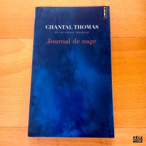 "Journal de nage" - Chantal Thomas