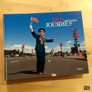 Nick Hannes "Red Journey" (LANNOO, 2009)