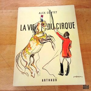 La vie du cirque - Alex Coutet chez Arthaud 1948