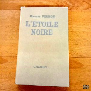 L'étoile noire - Edouard Peisson / Chez Grasset 1931