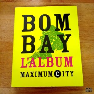 Bombay l'album Maximum city - Terrail
