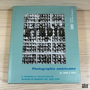 Photographie américaine de 1890 à 1965 à travers la collection du Museum of modern art, New York - Peter Galassi, Luc Sante