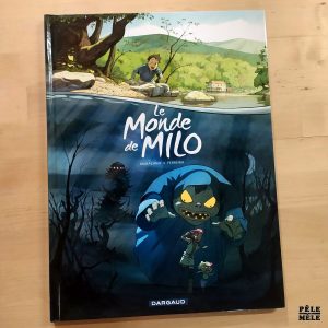 Marazano & Ferreira "Le Monde de Milo" Tome 1 (DARGAUD)