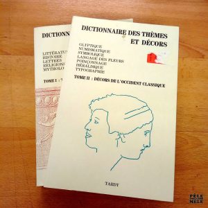 Dictionnaire des thèmes et décors / Décors de l'occident classique / Thèmes de l'occident classique - En deux tomes - Tardy