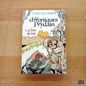 Les chroniques de Prydain 1. Le livre des trois - Lloyd Alexander (Anne Carrière)
