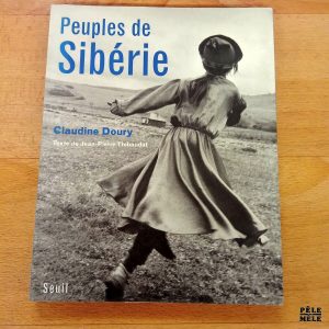 Peuples de Sibérie - Claudine Doury (Seuil)