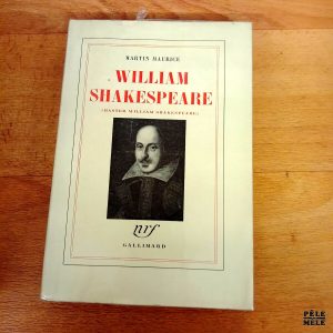 William Shakespeare (Master William Shakespeare) - Martin Maurice (NRF Gallimard)