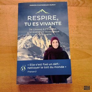 Respire, tu es vivante - Marion Chaygneaud - Dupuy (Massot)