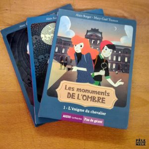 Les monuments de l'ombre T. 1 à 3 - Alain Surget / Mary-Gaël Tramon (Auzou)