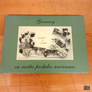 Giverny en cartes postales anciennes - Bibliothèque européenne