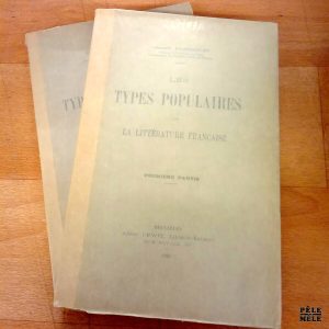 Les types populaires de la littérature française T. 1 & 2 - Georges Doutrepont (Albert Dewit) / Avec envoi de l'auteur / 1928