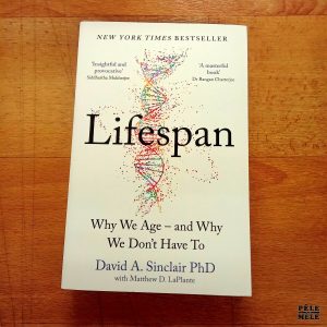 Lifespan Why We Age - and Why We DQon't Have To - David A. Sinclair (Thorsons)