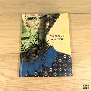 Ma mamie en poévie - François David, Elis Wilk