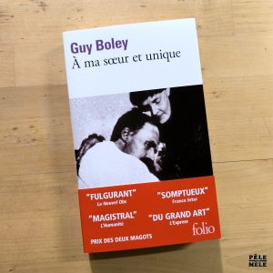 Guy Boley "A ma Soeur et Unique" (FOLIO)