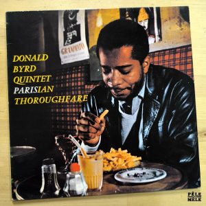 Donald Byrd Quintet "Parisian Thoroughfare : Byrd In Paris Vol. 2" (BRUNSWICK, 1958)