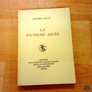 La victoire ailée - Valère Gille (Société des Bibliophiles et Iconophiles de Belgique 1921)